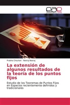 Prabh Chouhan, Prabha Chouhan, Neeraj Neeraj - La extensión de algunos resultados de la teoría de los puntos fijos