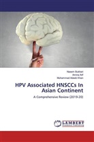 Amin Arif, Amina Arif, Naee Bukhari, Naeem Bukhari, Muhammad Adeeb Khan - HPV Associated HNSCCs In Asian Continent