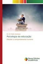 Dr. M. Charles Arockiaraj, M. Charles Arockiaraj - Psicologia da educação