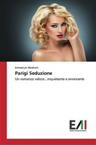 Emmanuel Abraham - Parigi Seduzione