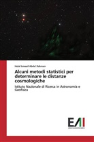 Helal Ismaeil Abdel Rahman - Alcuni metodi statistici per determinare le distanze cosmologiche