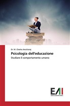 Dr M Charles Arockiaraj, Dr. M. Charles Arockiaraj, M. Charles Arockiaraj - Psicologia dell'educazione
