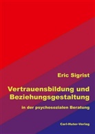 Eric Sigrist - Vertrauensbildung und Beziehungsgestaltung