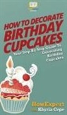 Khyria Cepe, Howexpert - How to Decorate Birthday Cupcakes