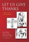 Catherine Hall, David Holeton, Gregory Kerr-Wilson - Let Us Give Thanks