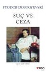 Fyodor M. Dostoyevski, Fyodor Mihaylovic Dostoyevski - Suc ve Ceza