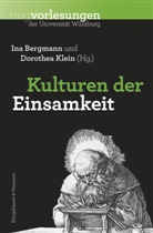 In Bergmann, Ina Bergmann, Klein, Klein, Dorothea Klein - Kulturen der Einsamkeit