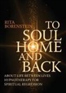 Rita Borenstein, Ann-Christine Magnusson - To Soul Home and Back