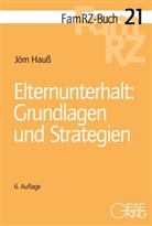 Jörn Hauß - Elternunterhalt: Grundlagen und Strategien