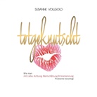 Susanne Vollgold - Totgeknutscht