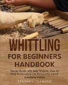 Stephen Fleming - Whittling for Beginners Handbook