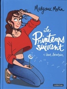 Motin Margaux, MOTIN, Margaux Motin - Le printemps suivant. Vol. 1. Vent lointain