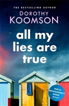 Dorothy Koomson, Koomson Dorothy - All My Lies Are True