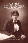 Jeanice Brooks, Jeanice Brooks, Brooks Jeanice - Nadia Boulanger and Her World