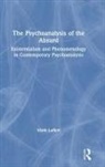 LEFFERT, Mark Leffert, Mark (In Private Practice Leffert, Leffert Mark - Psychoanalysis of the Absurd