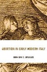 John Christopoulos - Abortion in Early Modern Italy