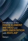 Gang Li, Gang (Clemson University Li, Li Gang - Introduction to the Finite Element Method and Implementation With