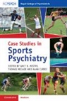 Mistry Thomas Mccabe Amit D. Mistry, AMIT MISTRY, Amit D Mistry, Amit D. Mccabe Mistry, Alan Currie, Currie Alan... - Case Studies in Sports Psychiatry