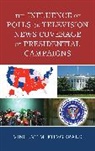 Vincent M Fitzgerald, Vincent M. Fitzgerald - Influence of Polls on Television News Coverage of Presidential