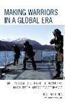 Tone Danielsen - Making Warriors in a Global Era
