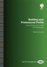 Rebecca Harding - BUILDING YOUR PROFESSIONAL PROFILE