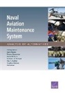 Thomas Goughnour, Jessie Riposo, Bradley Wilson - Naval Aviation Maintenance System