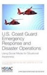 Sohaela Amiri, Aaron C Davenport, Emily Hoch, Kelly Klima, Colleen M McCullough, Sarah Nowak... - U.S. Coast Guard Emergency Response and Disaster Operations