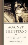 Peter Nguyen, Sj Nguyen, Sj Peter Nguyen, Nguyen Peter, Nguyen Sj Peter - Against the Titans