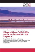 Hana Abu-Gabal, Hanaa Abu-Gabal, Said Agamy, Hisha Shams, Hisham Shams - Dispositivo CdS/CdTe para la detección de rayos X