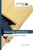 Christian Castro Silva - Arquetipo ImPerfecto