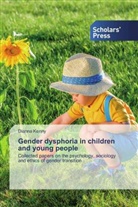 Dianna Kenny - Gender dysphoria in children and young people