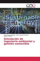 G, Hossein Gholami, Zahr Hosseini Teshnizi, Zahra Hosseini Teshnizi, Kave Ostad-Ali-Askari, Kaveh Ostad-Ali-Askari - Simulación de ingeniería ambiental y gestión sostenible