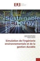 G, Hossein Gholami, Zahr Hosseini Teshnizi, Zahra Hosseini Teshnizi, Kave Ostad-Ali-Askari, Kaveh Ostad-Ali-Askari - Simulation de l'ingénierie environnementale et de la gestion durable