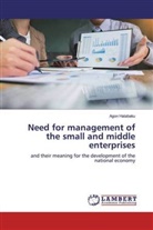 Agon Halabaku - Need for management of the small and middle enterprises