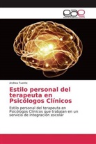 Andrea Fuente - Estilo personal del terapeuta en Psicólogos Clínicos