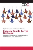 Jackeline Cuenca Echeverry, Angelica López Yepes - Escuela Camilo Torres Restrepo