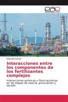 Oleg Dormeshkin - Interacciones entre los componentes de los fertilizantes complejos