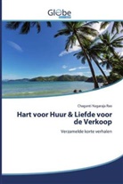Chaganti Nagaraja Rao - Hart voor Huur & Liefde voor de Verkoop