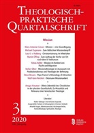 Die Professoren u. Professorinnen der Fakultät für Theologie der Kat, Die Professoren u. Professorinnen der Fakultät für Theologie der Kath. Privat-Universität, Die Professoren und Professorinnen der Fakultät für Theologie der Ka, Linz Die Professoren und Professorinnen der Fakultät für Theologie der Kath. Privat-Universität - Theologisch-praktische Quartalschrift - Mission
