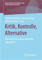 Stephan Bröchler, Manuel Glaab, Manuela Glaab, Helmar Schöne - Kritik, Kontrolle, Alternative