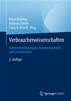 Lucia A Reisch, Peter Kenning, Andrea Oehler, Andreas Oehler, Lucia A. Reisch - Verbraucherwissenschaften