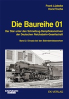 Fran Lüdecke, Frank Lüdecke, Horst Troche - Die Baureihe 01. Bd.2
