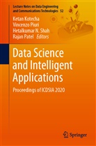 Ketan Kotecha, Hetalkumar N Shah et al, Rajan Patel, Vincenz Piuri, Vincenzo Piuri, Hetalkumar N. Shah - Data Science and Intelligent Applications