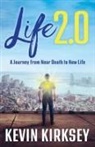 Kevin Kirksey - Life 2.0