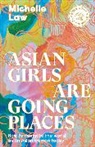 Michelle Law - Asian Girls are Going Places