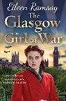 Eileen Ramsay - The Glasgow Girl at War