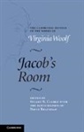 Virginia Woolf, David Bradshaw, David (University of Oxford) Bradshaw, Stuart N Clarke, Stuart N. Clarke - Jacob''s Room