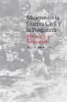 Fatima Gil Gascon, Jorge Morin de Pablos, Rosa San Segundo Manuel - Mujeres en la Guerra Civil y la Posguerra. Memoria y Educación