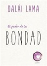 Dalai Lama - Poder de la Bondad, El