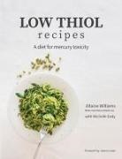 Jillaine Kay Williams - Low Thiol Recipes